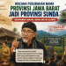 Wacana Perubahan Nama Provinsi Jawa Barat jadi Provinsi Sunda, Budayawan Cianjur: Sebuah Entitas Sejarah!